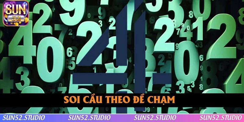 Đánh đề chạm đơn giản lại dễ trúng Đánh đề chạm đơn giản lại dễ trúng